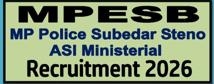 MP Police MPESB Subedar Steno & ASI Ministerial Recruitment 2026 Apply Online for 655 Post