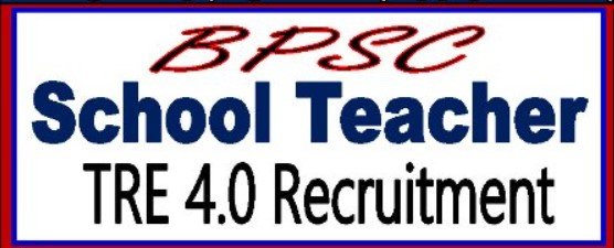 Bihar BPSC Teacher TRE 4.0 Online Form 2026 for 32388 Post Apply Online